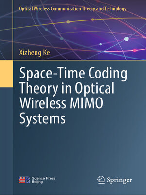 cover image of Space-Time Coding Theory in Optical Wireless MIMO Systems